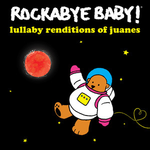 Lullaby Renditions of Juanes