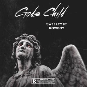 Gods Child (feat. Kowboy) (Explicit)