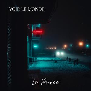 Voir le monde (Explicit)