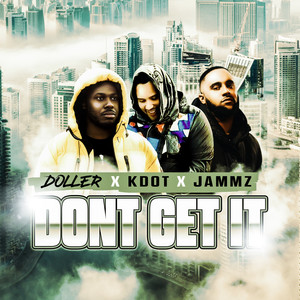 Don't Get It (Radio Edit)