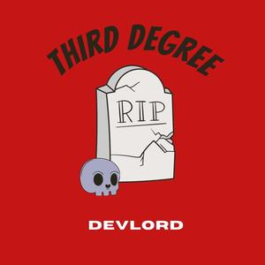 Third Degree (Explicit)