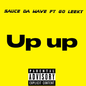 Up Up (Explicit)