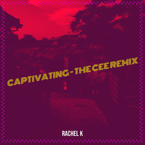 Captivating (The Cee Remix)