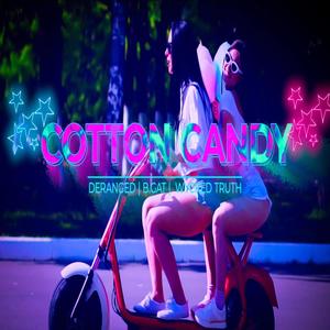 Cotton Candy(feat. B Gat, Wycked Truth & Lori J) (Explicit)