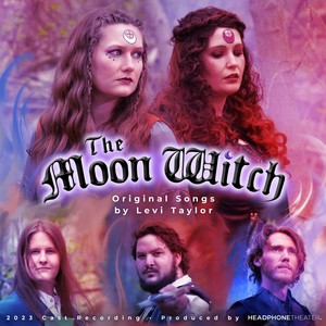 The Moon Witch (Original Cast Recording)