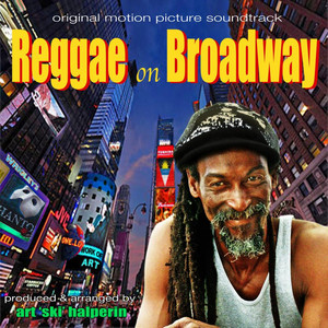 Reggae on Broadway (Original Motion Picture Soundtrack)