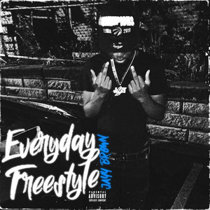 Everyday(Freestyle) (Explicit)