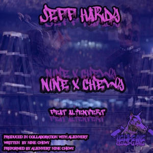 JEFF HARDY (feat. Chewy) (Explicit)