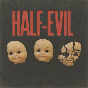 Half Evil (Explicit)