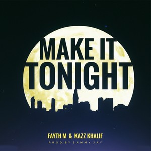 Make It Tonight