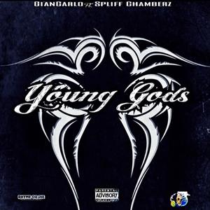 Young Gods (feat. Spliff Chamberz) [Explicit]