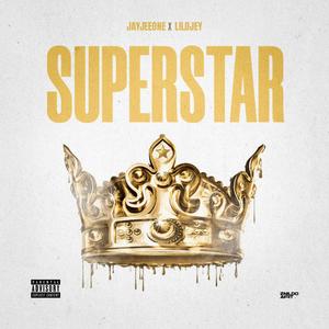 SUPERSTAR (feat. LilDjey) (Explicit)