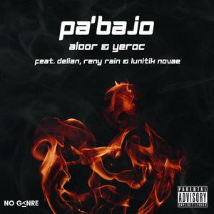 PA'BAJO (Explicit)