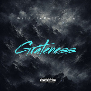 Grateness (Explicit)