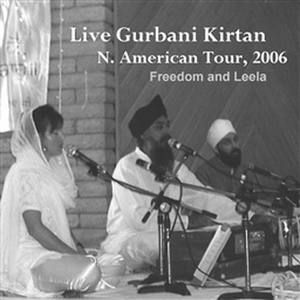 Live Gurbani Kirtan - N. American Tour, 2006