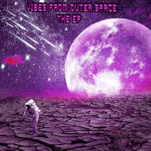 Vibes from Outer Space (Explicit)