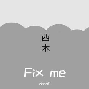 Fix me