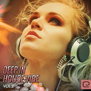 Deep In House Vibe, Vol. 2