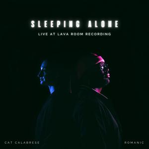 Sleeping Alone (Live at Lava Room Recording)