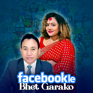 Facebookle Bhet Garako