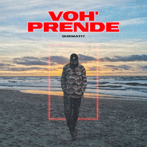 Voh´Prende (Explicit)