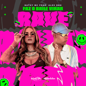Faz o Baile Virar Rave (Explicit)