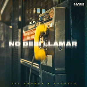 No Debí Llamar