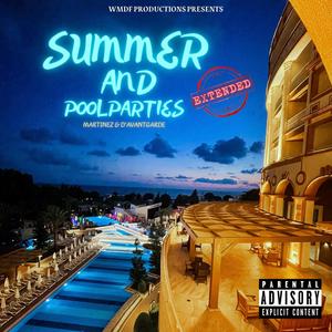 SUMMER AND POOLPARTIES (Explicit)