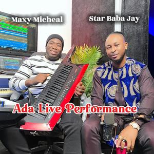 Ada Live Session (feat. Maxy Michael) (Live)