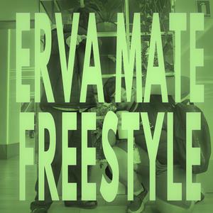 Erva Mate FREESTYLE (feat. Swav.shwtyy) [Explicit]