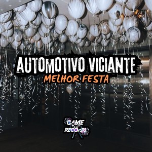 Automotivo Viciante Melhor Festa (Explicit)