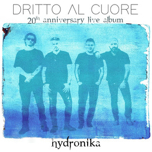 DRITTO AL CUORE (20th Anniversary) [Live]