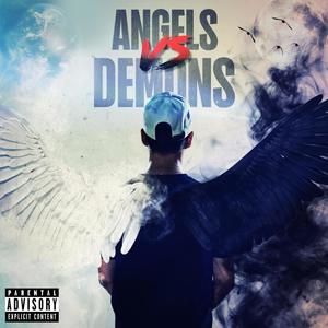 Angels Vs Demons (Explicit)