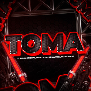 Toma (Explicit)