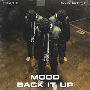 Mood / Back It Up (Explicit)