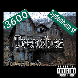 Trenches (Explicit)