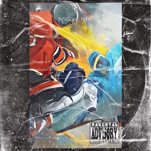 NSG VS. NHL (Explicit)