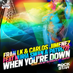 Fran Lk - When You're Down (feat. Nuria Swan & Patrizze) (Radio Edit)