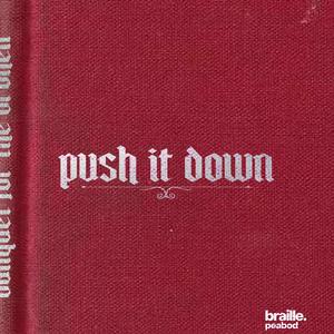 Push It Down (Banquet Version)