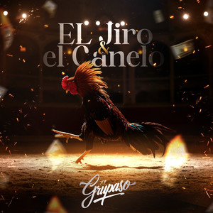 El Jiro y El Canelo