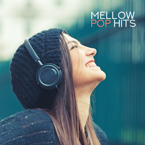 Mellow Pop Hits (Explicit)