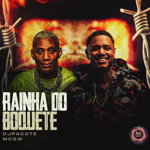 Rainha Do Boquete (Explicit)