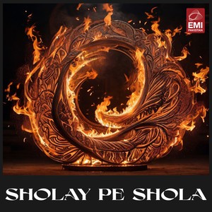 Sholay Pe Shola (Original Motion Picture Soundtrack)