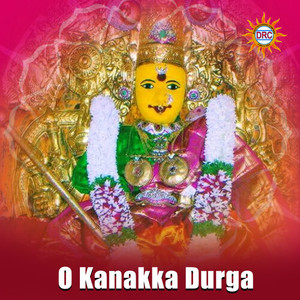 O Kanakka Durga