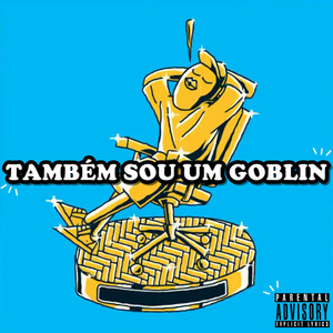 Também Sou um Goblin (Explicit)