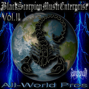 BlackScorpionMusicEnterprise: All-World Pros.,vol.2 (Explicit)