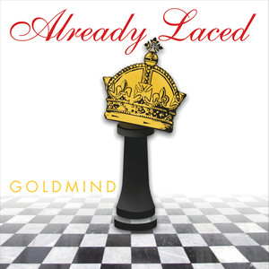 Already Laced (Explicit)