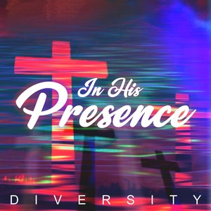 In His Presence