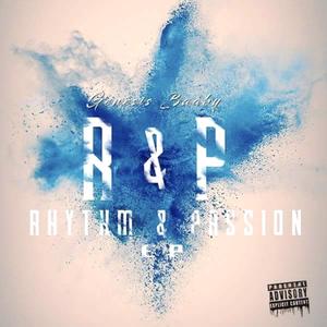 R&P (Rhythm & Passion) [Explicit]