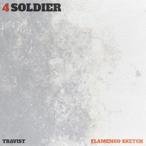 4 Soldier (feat. Flamenco Sketch) [Explicit]